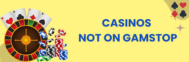 Exploring Casinos Not on Gamstop in the UK 850948127